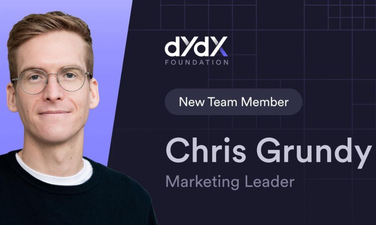 dYdX基金会宣布Chris Grundy为新任营销负责人